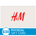 H&M<sup>®</sup> $30 Physical Gift Card