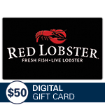 RED LOBSTER<sup>®</sup> $50 Digital Gift Card